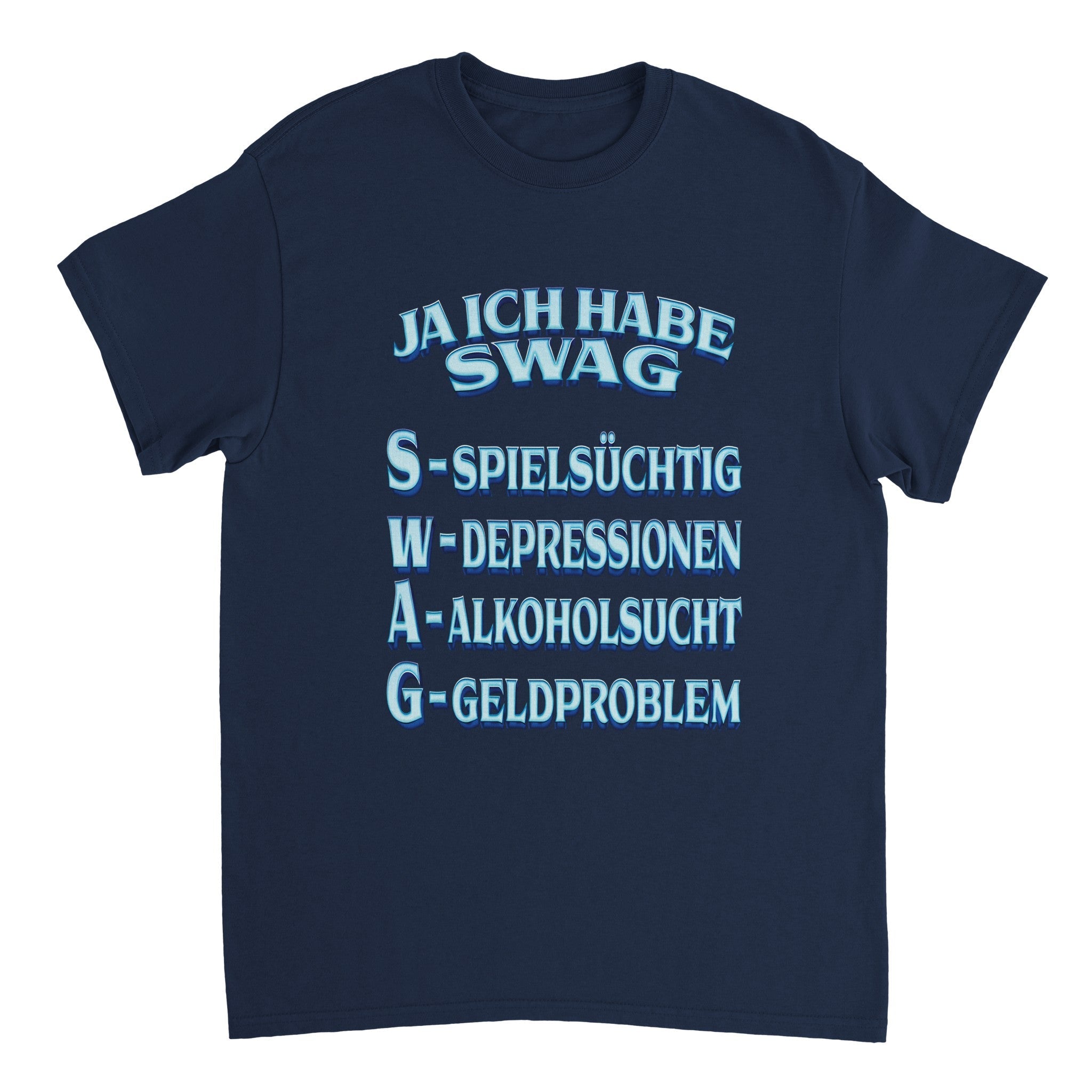JA IK HEB EEN SWAG T-SHIRT - Laatste Shirt