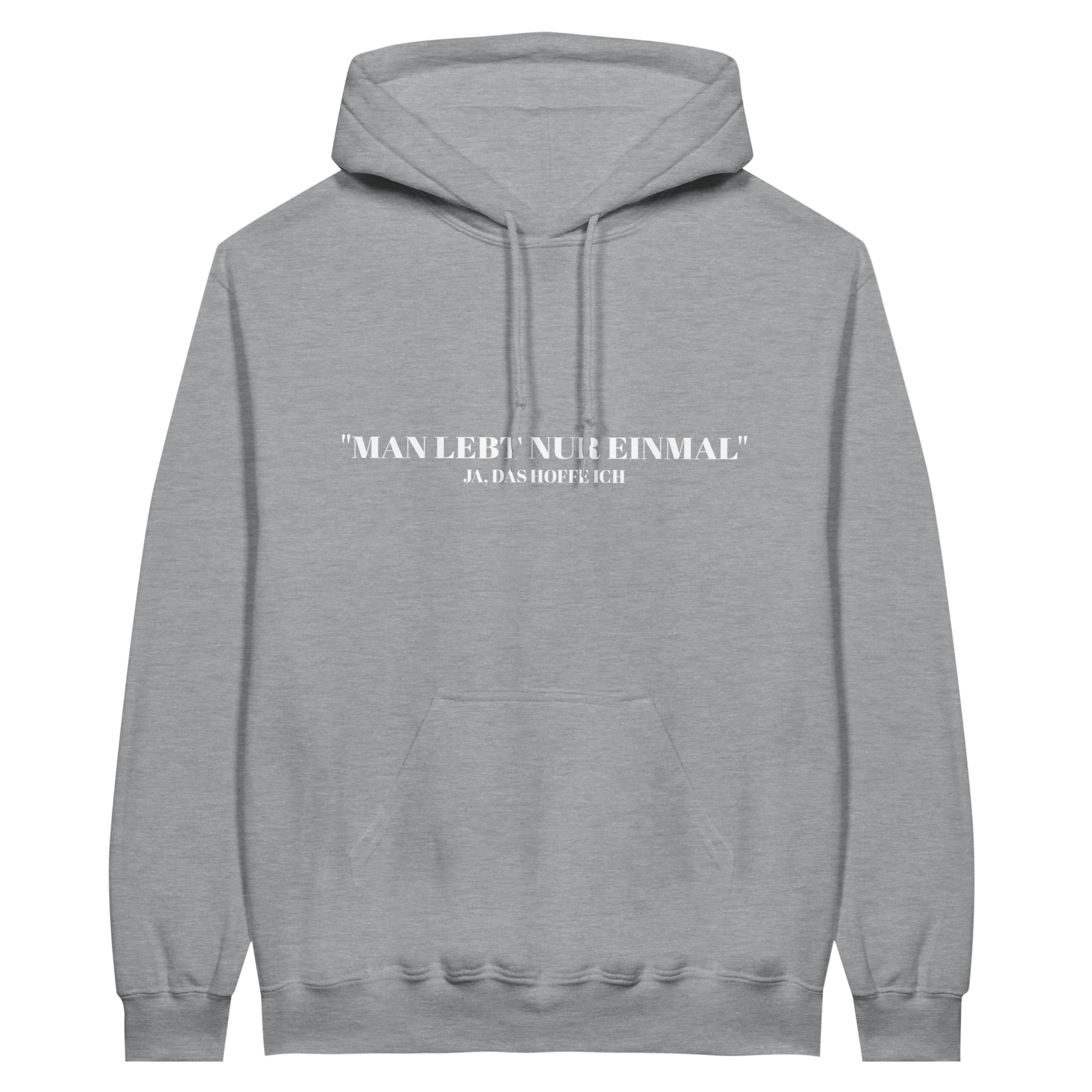 JE LEEFT MAAR ÉÉN KEER HOODIE - Laatste Shirt