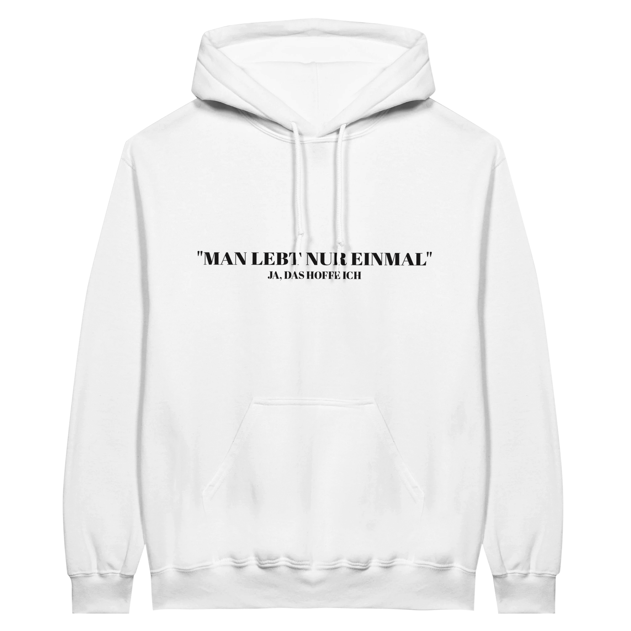 JE LEEFT MAAR ÉÉN KEER HOODIE - Laatste Shirt